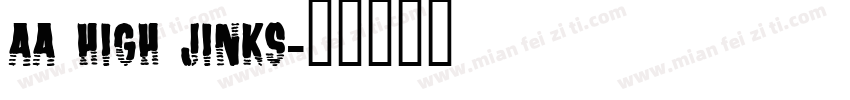 Aa high jinks字体转换